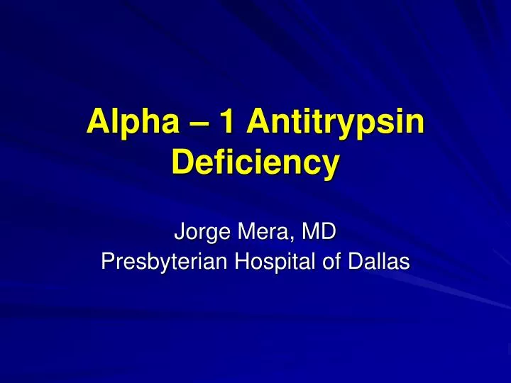 alpha 1 antitrypsin deficiency