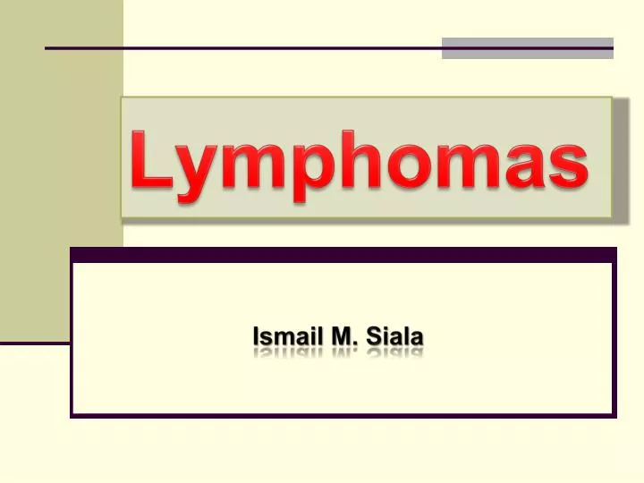 lymphomas