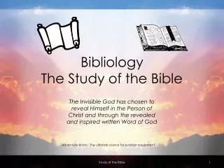 Bibliology The Study of the Bible