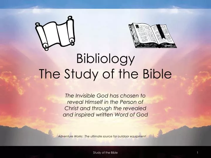 bibliology the study of the bible