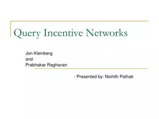 Query Incentive Networks