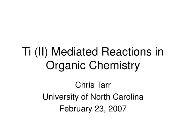 ti ii mediated reactions in organic chemistry