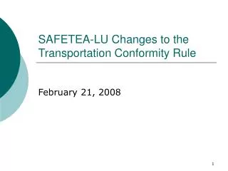 SAFETEA-LU Changes to the Transportation Conformity Rule