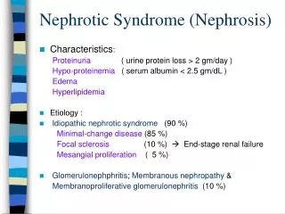 Nephrotic Syndrome (Nephrosis)