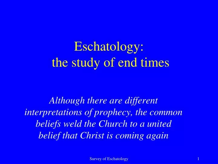 eschatology the study of end times