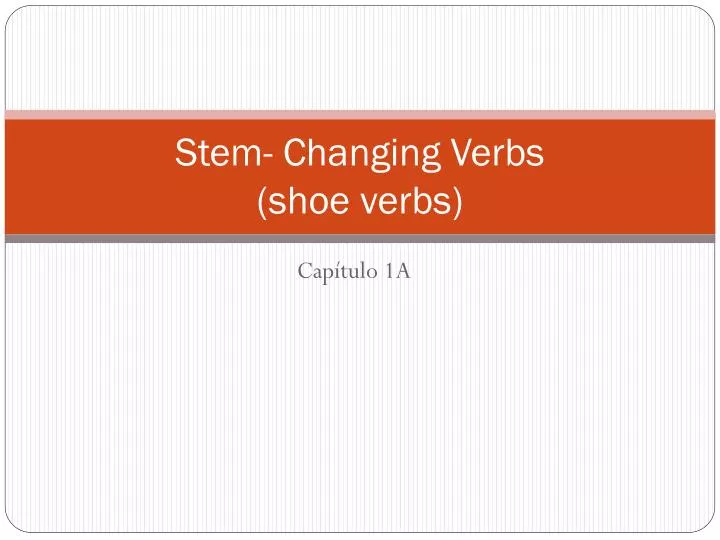 stem changing verbs shoe verbs