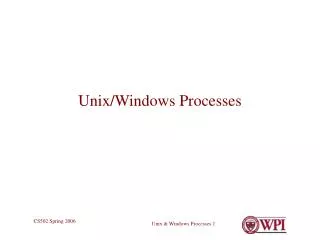 Unix/Windows Processes