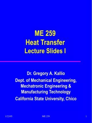 ME 259 Heat Transfer Lecture Slides I