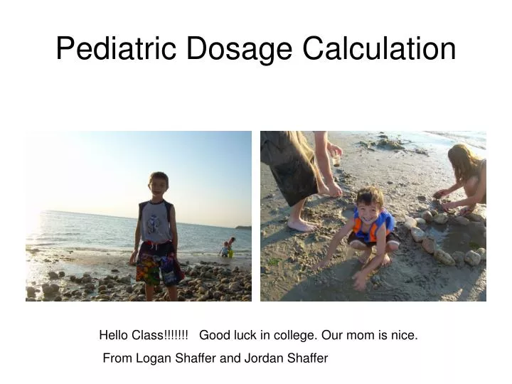 pediatric dosage calculation