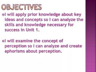 objectives