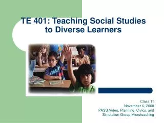 TE 401: Teaching Social Studies to Diverse Learners