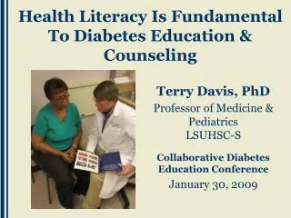 Health Literacy Is Fundamental To Diabetes Education &amp; Counseling