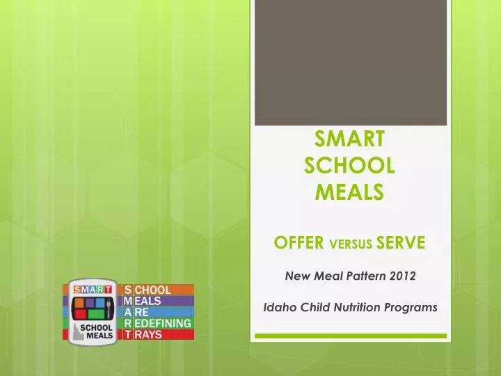 smart school meals offer versus serve