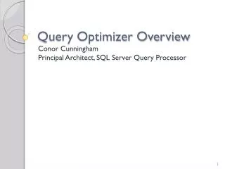 Query Optimizer Overview