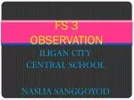 FS 3 OBSERVATION - slide 1