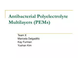 Antibacterial Polyelectrolyte Multilayers (PEMs)