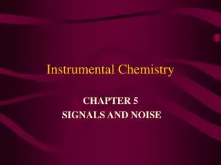 Instrumental Chemistry