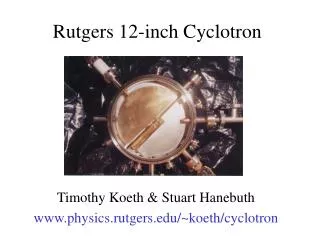 Rutgers 12-inch Cyclotron