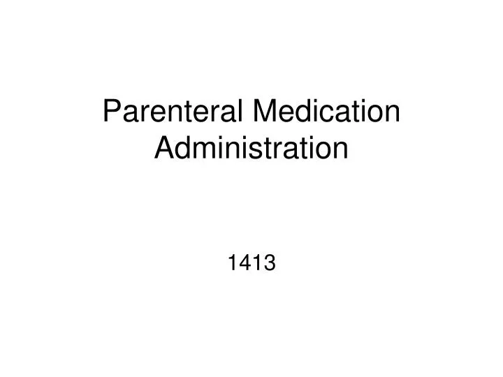 parenteral medication administration