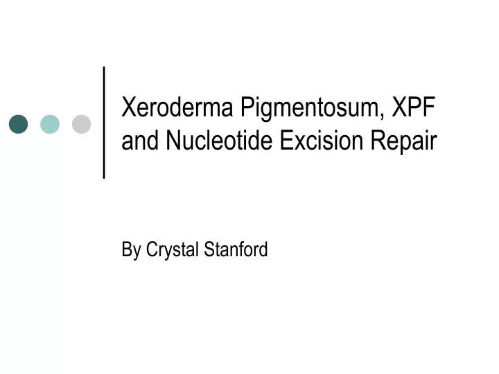 xeroderma pigmentosum xpf and nucleotide excision repair
