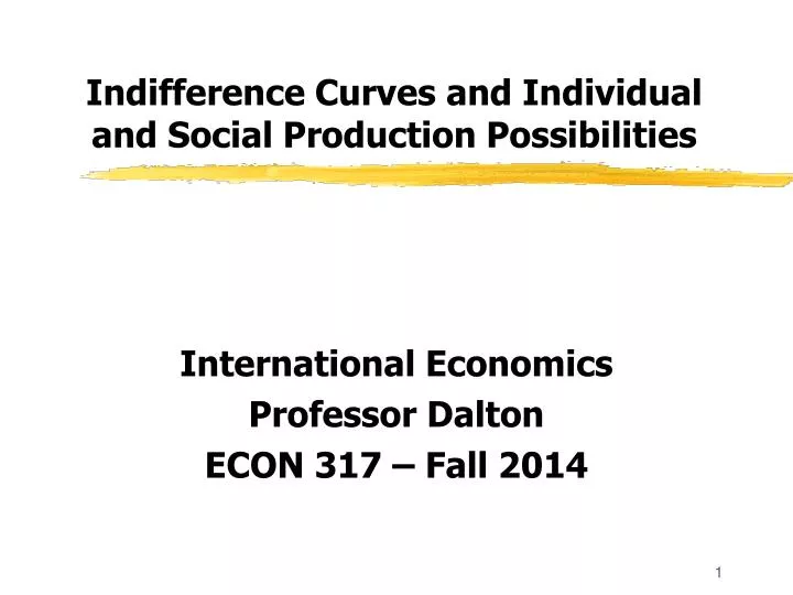 indifference curves and individual and social production possibilities