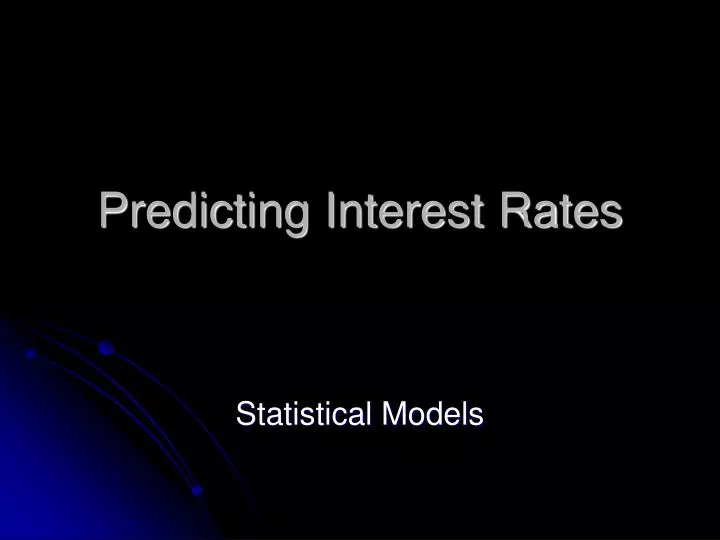 predicting interest rates