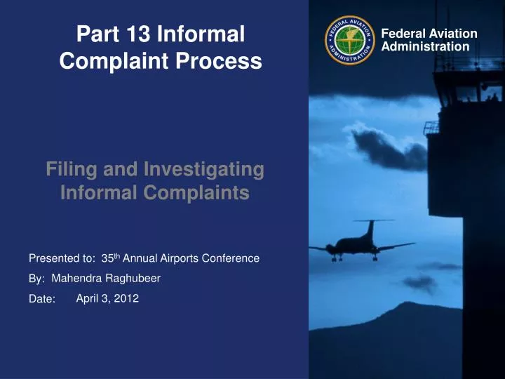 part 13 informal complaint process