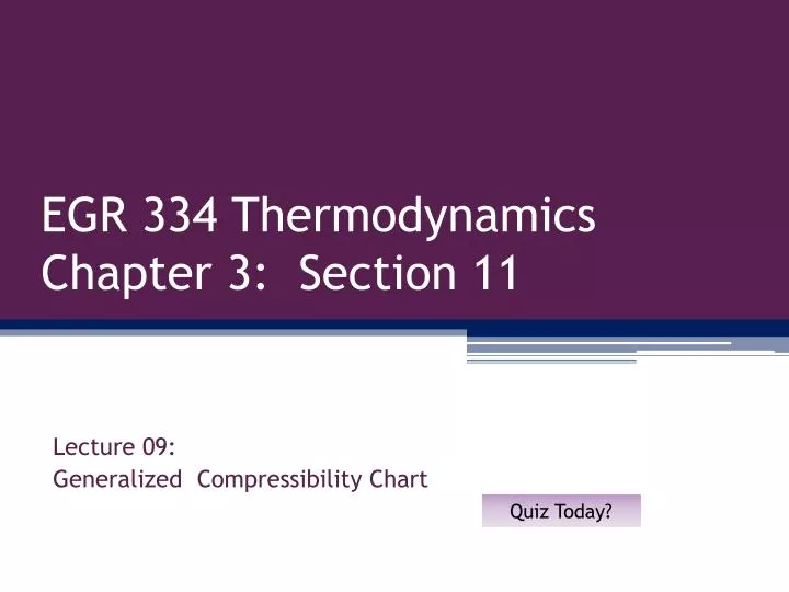 egr 334 thermodynamics chapter 3 section 11