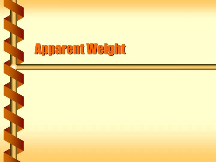apparent weight