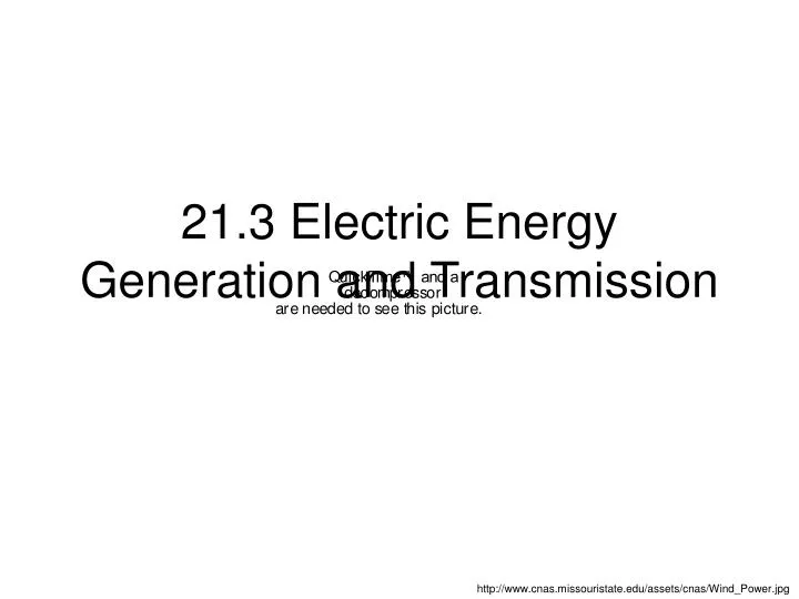21 3 electric energy generation and transmission