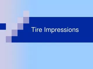 Tire Impressions