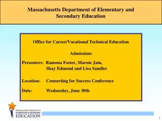 Office for Career/Vocational Technical Education Admissions
