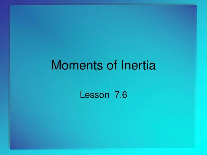 moments of inertia