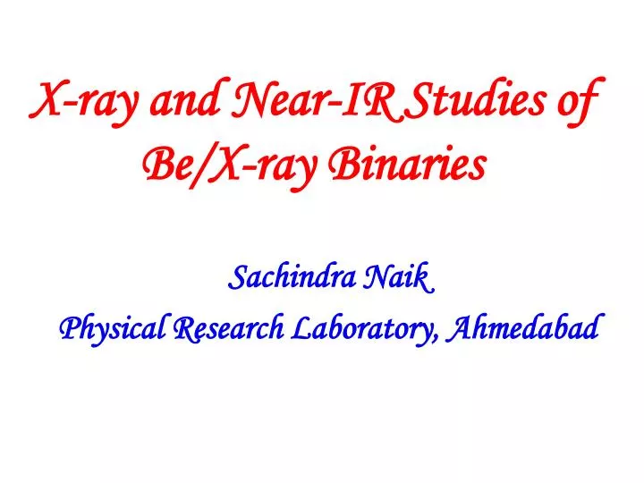 x ray and near ir studies of be x ray binaries