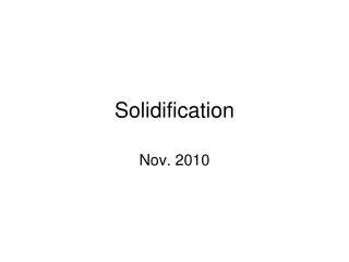 solidification