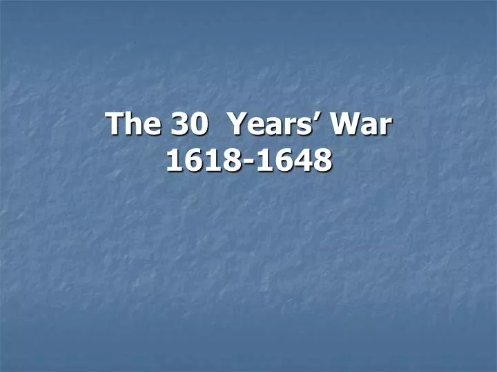 the 30 years war 1618 1648