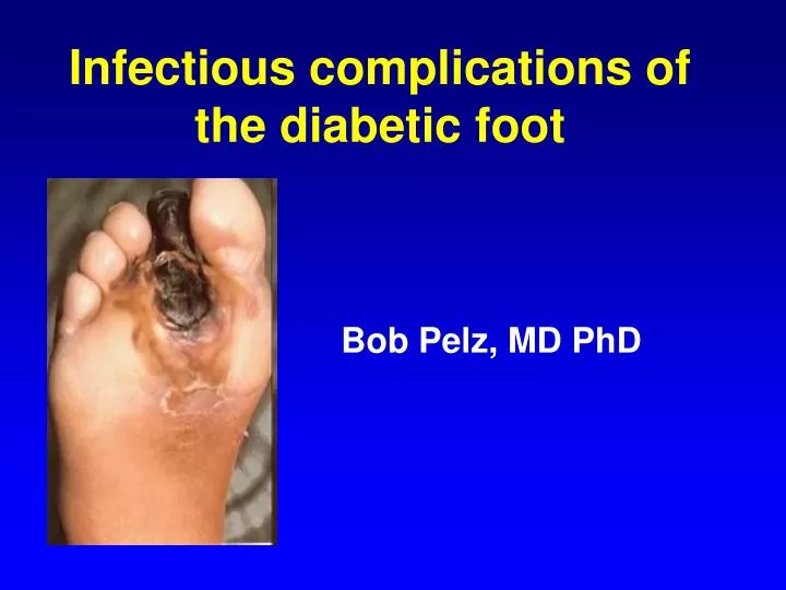 infectious complications of the diabetic foot