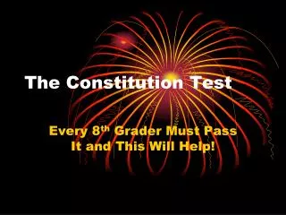 The Constitution Test