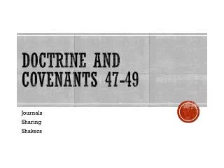Doctrine and Covenants 47-49