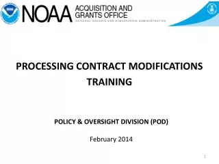 POLICY &amp; OVERSIGHT DIVISION (POD) February 2014