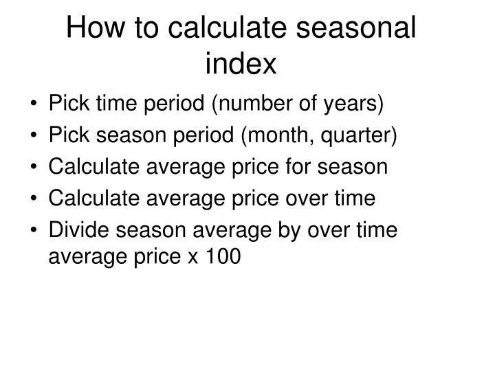 how to calculate seasonal index