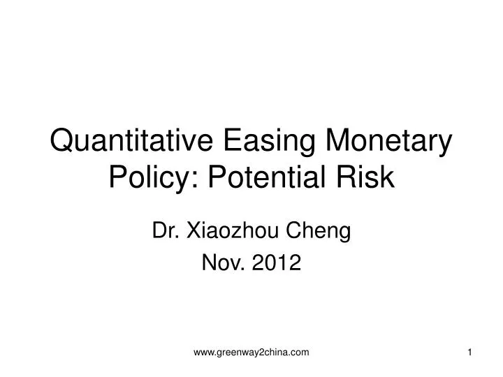 quantitative easing monetary policy potential risk