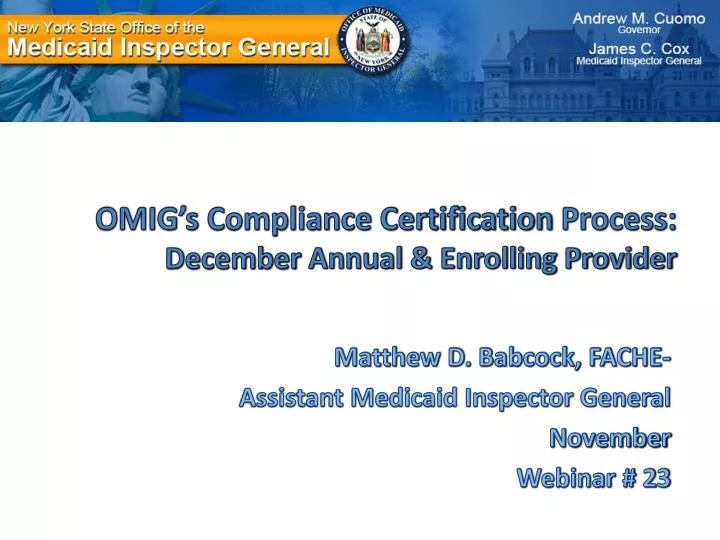 omig s compliance certification process december annual enrolling provider
