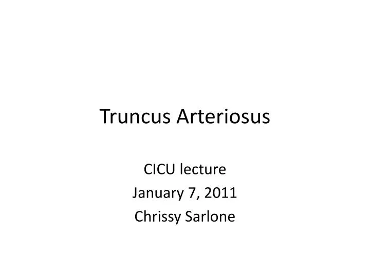 truncus arteriosus