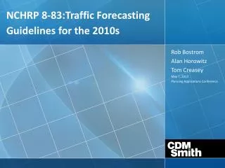 NCHRP 8-83:Traffic Forecasting Guidelines for the 2010s