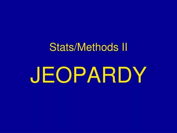 stats methods ii
