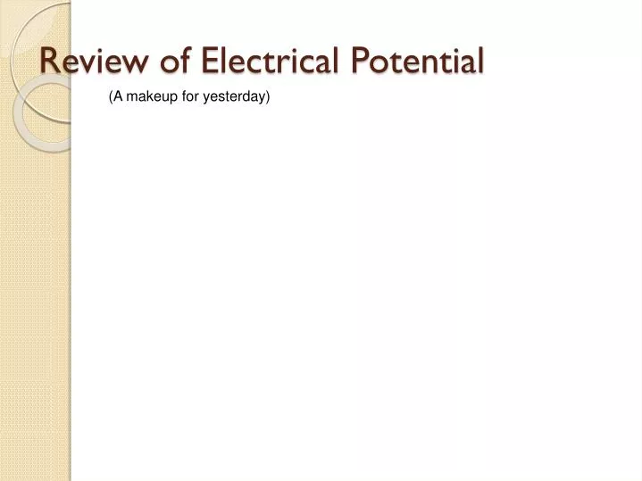 review of electrical potential
