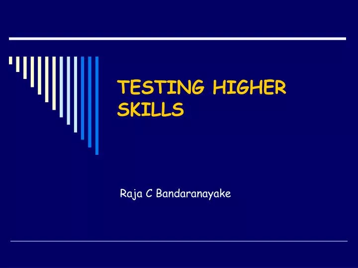 testing higher skills