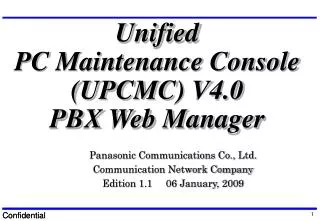 Unified PC Maintenance Console (UPCMC) V4.0 PBX Web Manager