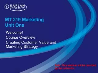 MT 219 Marketing Unit One